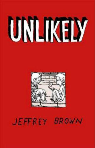 Jeffrey Brown: Unlikely (Paperback, 2003, Top Shelf Productions)