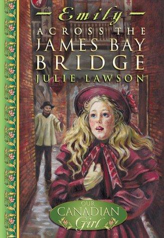 Julie Lawson: Across the James Bay Bridge (Paperback, 2001, Penguin)