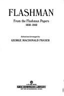 George MacDonald Fraser: Flashman (1984, New American Library)