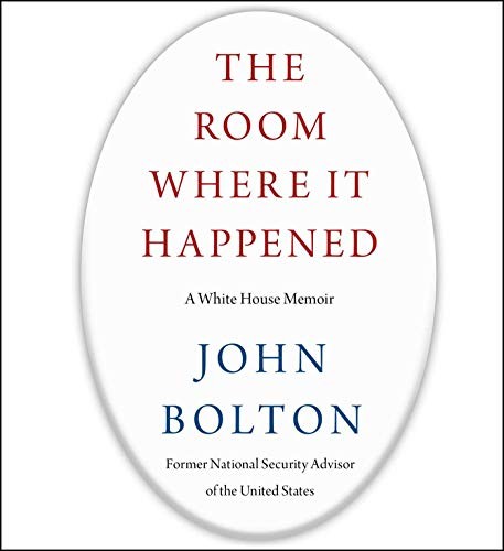 Robert Petkoff, Bolton, John: The Room Where It Happened (AudiobookFormat, 2020, Simon & Schuster Audio)
