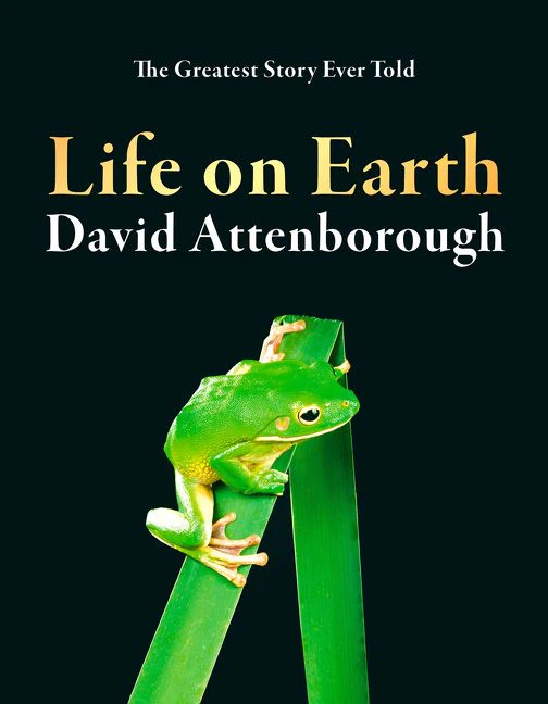 David Attenborough: Life on Earth (Hardcover, 2018, William Collins)