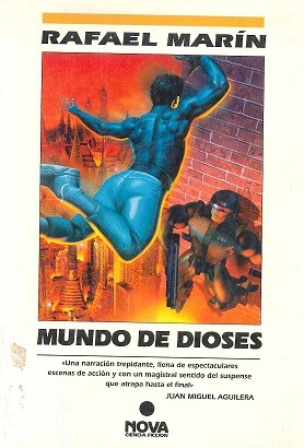 Rafael Marín: Mundo de dioses (Spanish language, 1997, Ediciones B)