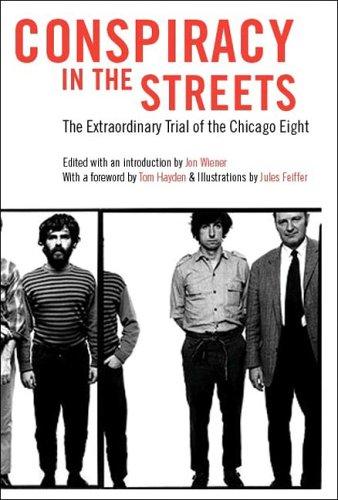 Jon Wiener: Conspiracy in the Streets (Paperback, 2006, New Press)
