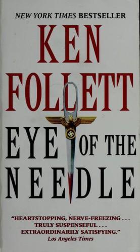Ken Follett: Eye of the needle (1978, HarperCollins)