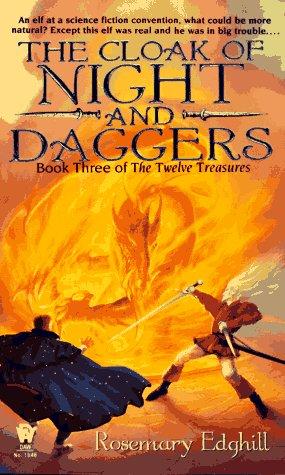 Rosemary Edghill: The Cloak of Night and Daggers (Twelve Treasures) (Paperback, 1997, DAW)