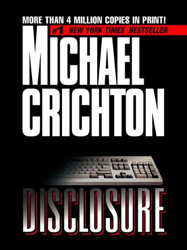 Michael Crichton: Disclosure (EBook, 2001, Knopf Doubleday Publishing Group)