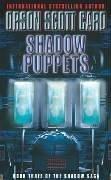 Orson Scott Card: Shadow Puppets (Ender, Book 7) (2003, Orbit)
