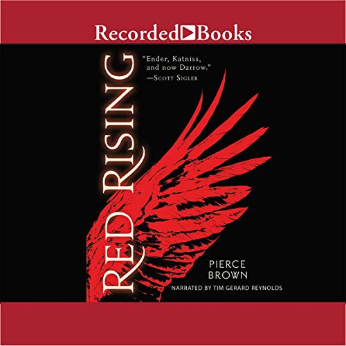 Pierce Brown: Red Rising (2014, Recorded Books, Inc. and Blackstone Publishing)