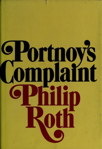 Philip Roth: Portnoy's complaint. (1969, Random House)