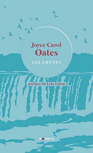 Joyce Carol Oates: Les Chutes (French language)