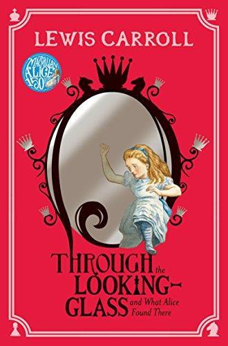 Lewis Carroll: Through the looking-glass, and what Alice found there (2015)