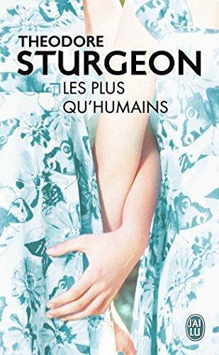 시어도어 스터전: Les plus qu'humains (French language, 2001)