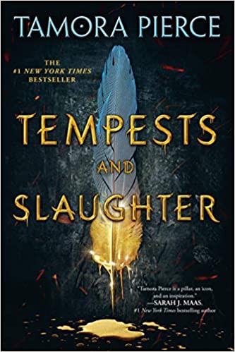Tamora Pierce: Tempests and Slaughter (2018, Penguin Random House USA)