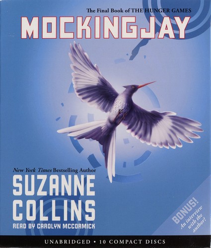 Suzanne Collins: Mockingjay [sound recording] (AudiobookFormat, 2010, Scholastic)