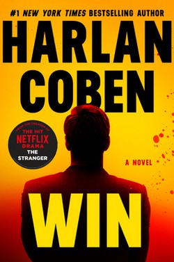 Harlan Coben: Win (2021, Grand Central Publishing)