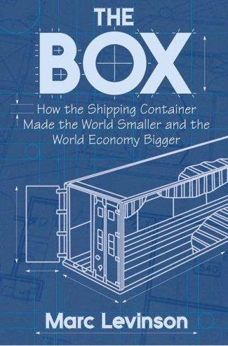 Marc Levinson: The box (2006, Princeton University Press)