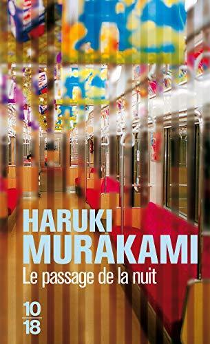 Haruki Murakami: Le passage de la nuit (French language, 2008)