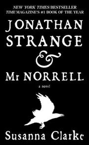 Susanna Clarke: Jonathan Strange & Mr Norrell (Paperback, 2006, Tor Books)