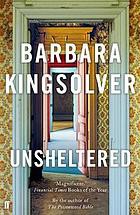 Barbara Kingsolver: Unsheltered (2019, Faber & Faber, Limited)