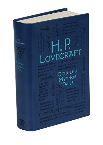H. P. Lovecraft: H. P. Lovecraft Cthulhu Mythos Tales (2017, Canterbury Classics)