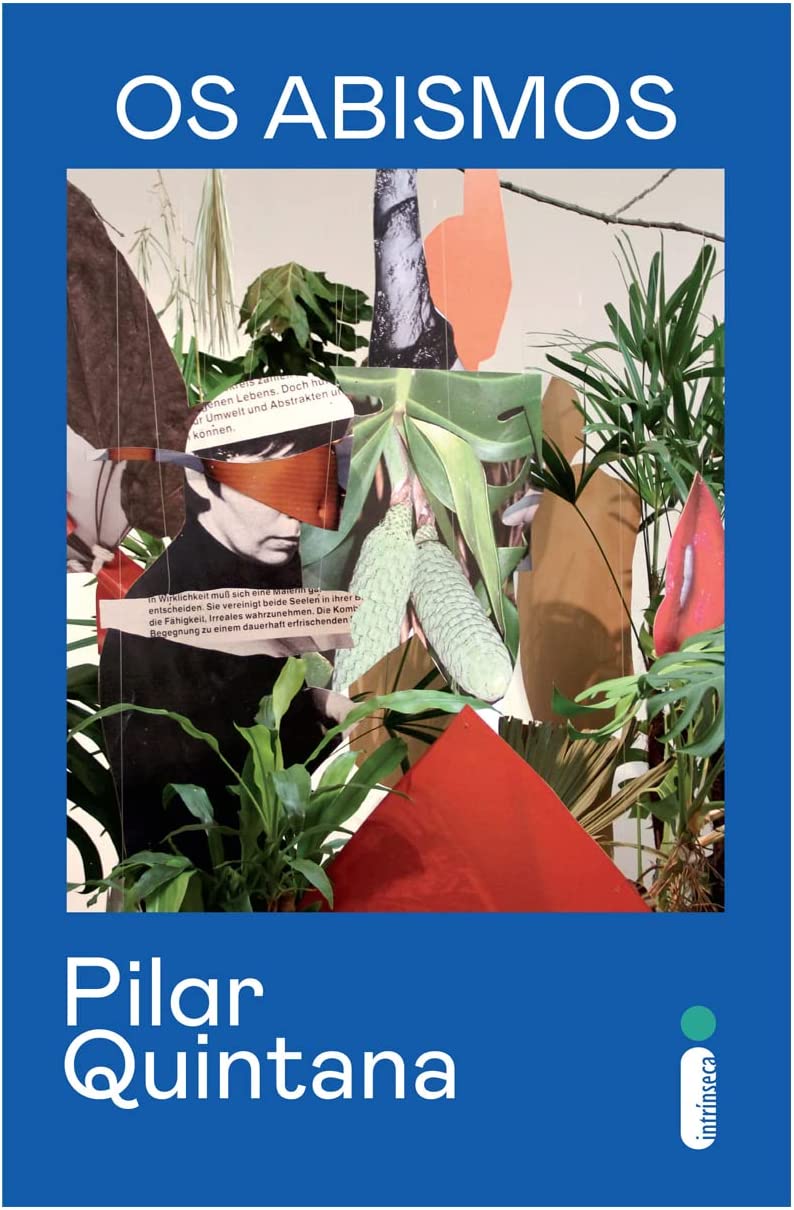 Pilar Quintana, Elisa Menezes: Os Abismos (Paperback, ‎Português language, 2022, ‎Intrínseca)