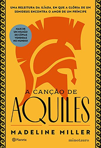 _: A Canção de Aquiles (Paperback, Portuguese language, 2019, Planeta Minotauro)