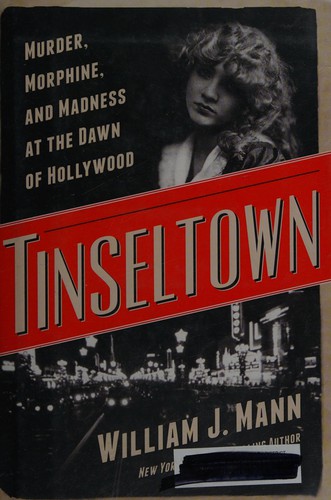 William J. Mann: Tinseltown (2014)