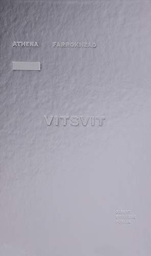 Athena Farrokhzad: Vitsvit (Swedish language, 2013)