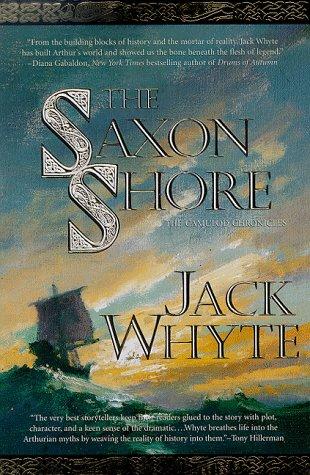 Jack Whyte: The Saxon shore (1998, Forge)