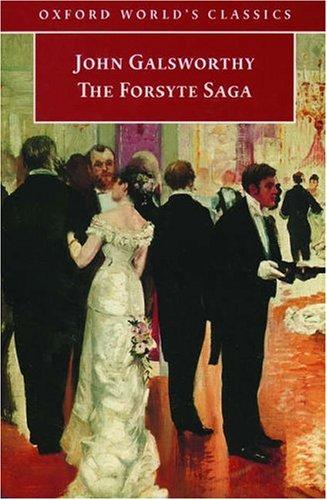 John Galsworthy: The Forsyte saga (1999, Oxford University Press)