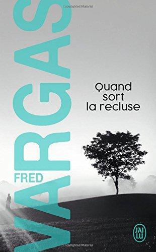 Fred Vargas: Quand sort la recluse (French language, 2018)