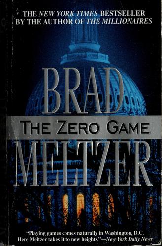 Brad Meltzer: The zero game (2004, Warner Vision Books)