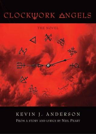 Kevin J. Anderson, Neil Peart: Clockwork Angels (2012, ECW Press)