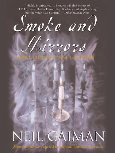 Neil Gaiman: Smoke and Mirrors (EBook, 2001, HarperCollins)