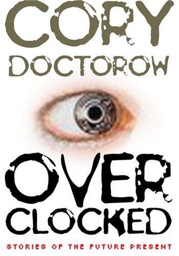 Overclocked (2007, Thunder's Mouth Press)