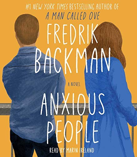 Fredrik Backman, Marin Ireland: Anxious People (2020, Simon & Schuster Audio)