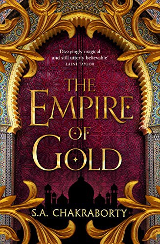 S. A. Chakraborty: The Empire of Gold (Paperback)