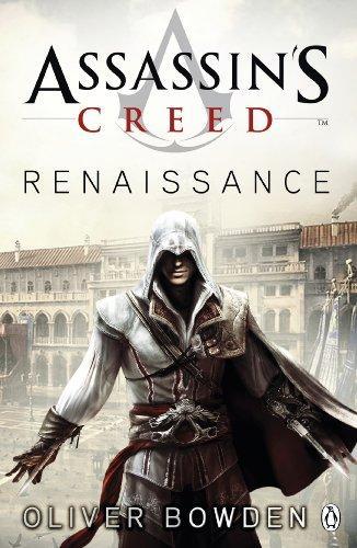 Oliver Bowden: Assassin's Creed: Renaissance