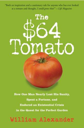 William Alexander: The $64 Tomato (Paperback, 2007, Algonquin Books)