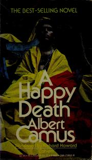 Albert Camus: A happy death. (1973, Vintage Books)