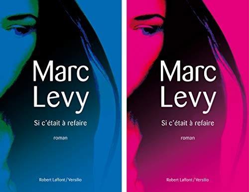 Marc Levy: Si c'était à refaire (French language, 2012)
