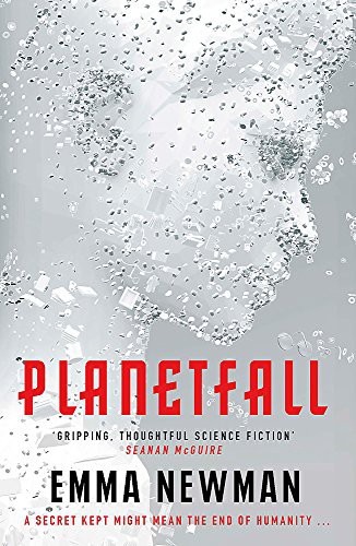 Emma Newman: Planetfall (2018, Gollancz)