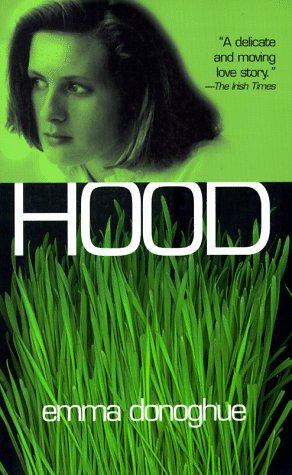 Emma Donoghue: Hood (Paperback, 1998, Alyson Publications)