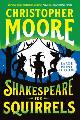 Christopher Moore: Shakespeare for Squirrels (2020, HarperCollins Publishers)