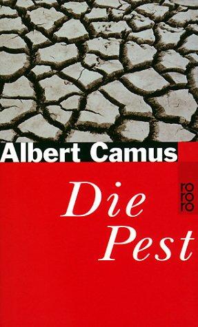 Albert Camus: Die Pest (Paperback, German language, 1998, Rowohlt Taschenbuch Verlag GmbH)