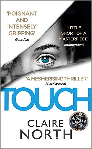 Claire North: Touch (2015, Orbit)