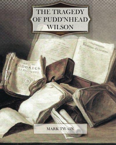 Mark Twain: The Tragedy of Pudd'nhead Wilson (2013)