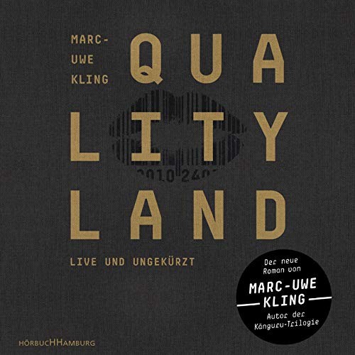 Marc-Uwe Kling: Qualityland (German language, 2017, Hörbuch Hamburg)
