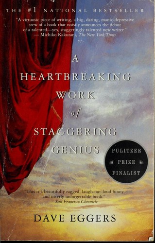 Dave Eggers: A heartbreaking work of staggering genius (2001, Vintage Books)