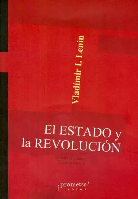 Vladimir Ilich Lenin: El Estado y la revolución (Paperback, Spanish language, 2008, Prometeo Libros)